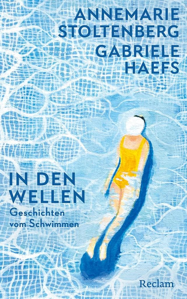In den Wellen: Geschichten vom Schwimmen