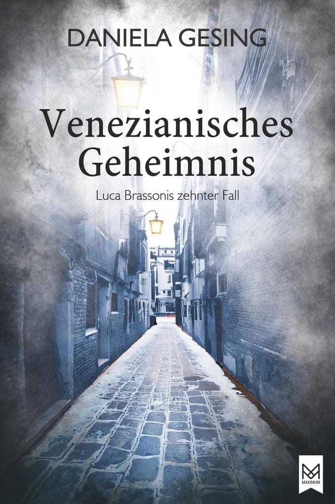 Venezianisches Geheimnis: Luca Brassonis zehnter Fall | Kriminalroman