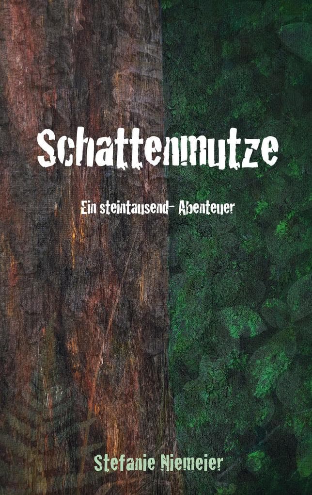 Schattenmutze: Ein steintausend-Abenteuer (Teil II des steintausend-Vorleseabenteuers)
