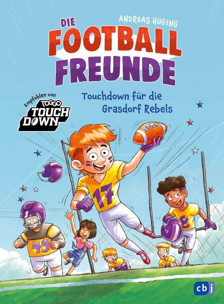 Die Football-Freunde - Touchdown für die Grasdorf Rebels: Das erste American-Football-Abenteuer für Kinder ab 8. Mit Glossar und einem Vorwort von Sebastian Vollmer