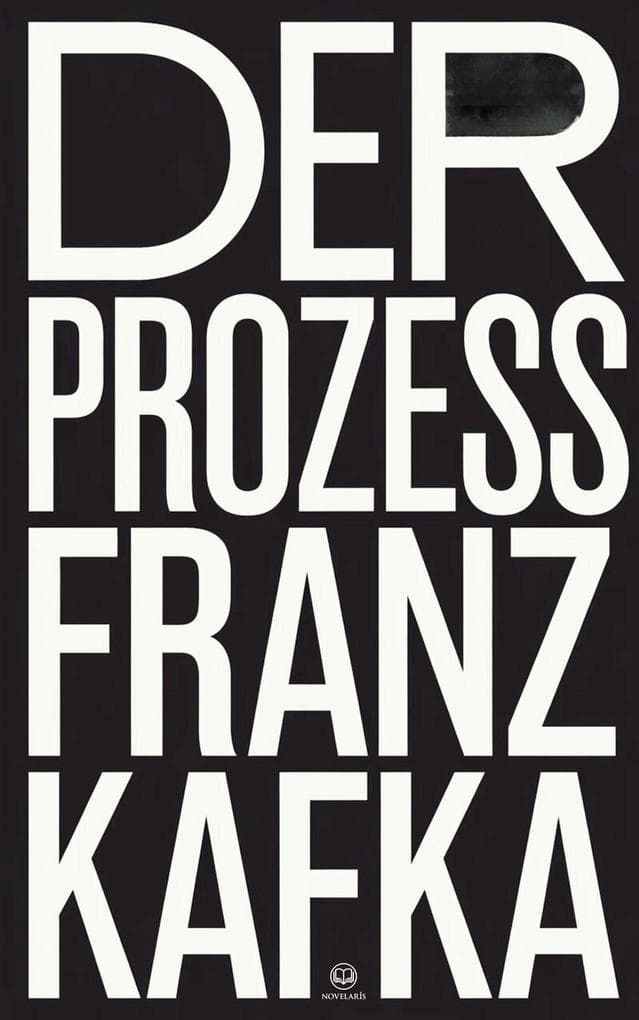 Franz Kafka: Der Prozess: Roman (Novelaris Klassik)