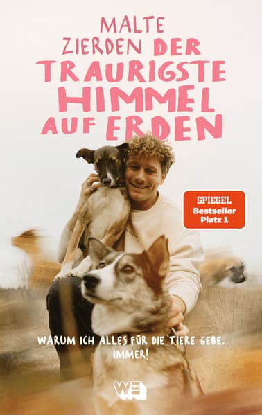 Der traurigste Himmel auf Erden: Warum ich alles für die Tiere gebe. Immer! Tierschutz-Aktivist Malte Zierdens Mission und Lebensgeschichte | Preisträger des Deutschen Tierschutzpreises 2024