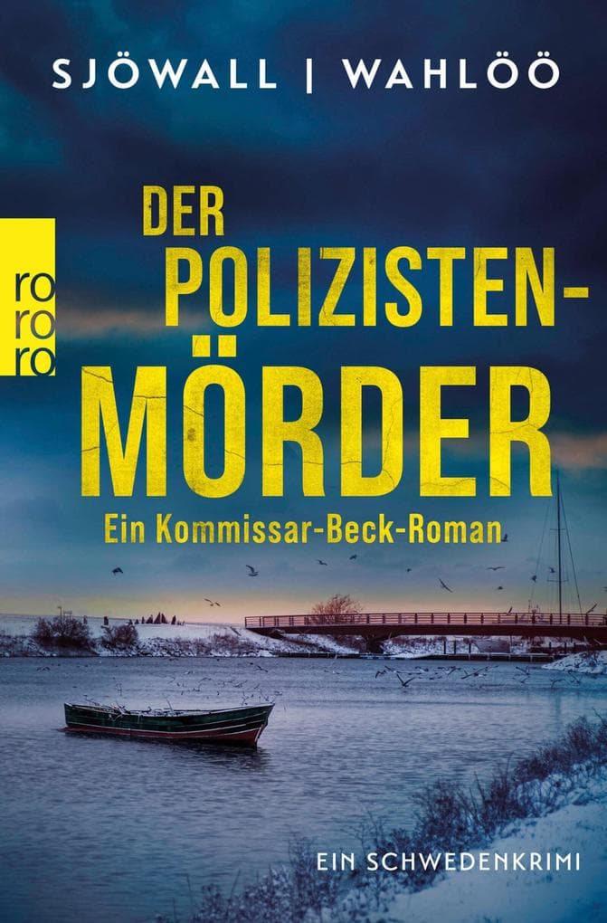 Der Polizistenmörder: Ein Kommissar-Beck-Roman: Schweden-Krimi