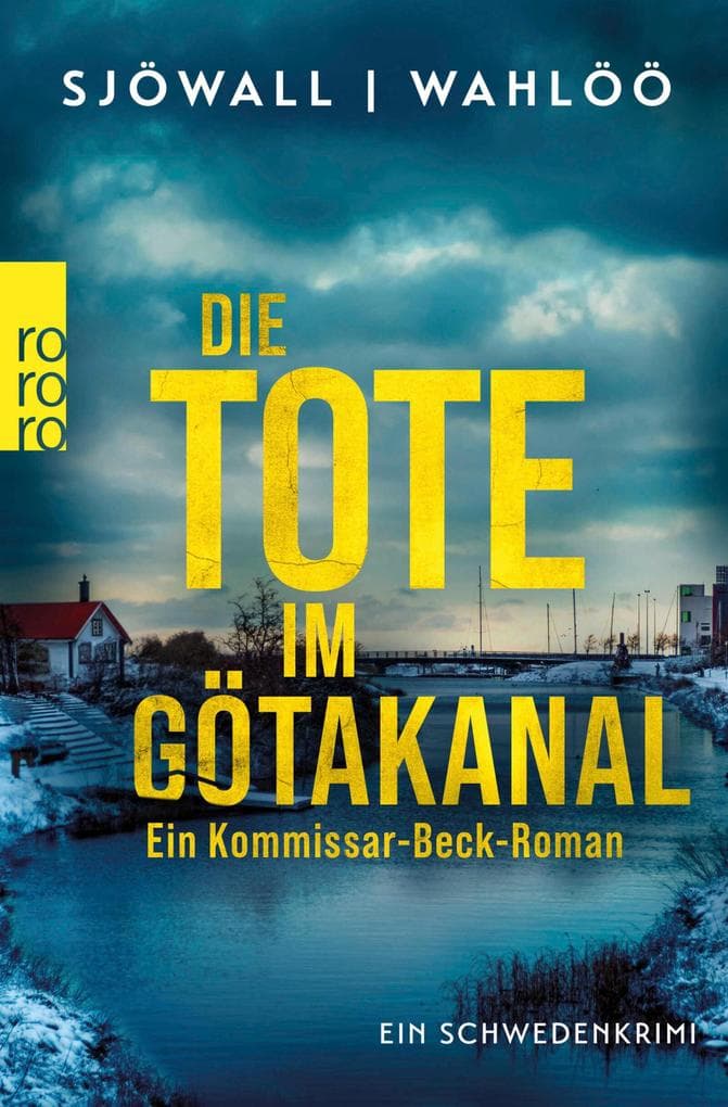 Die Tote im Götakanal: Ein Kommissar-Beck-Roman: Schweden-Krimi
