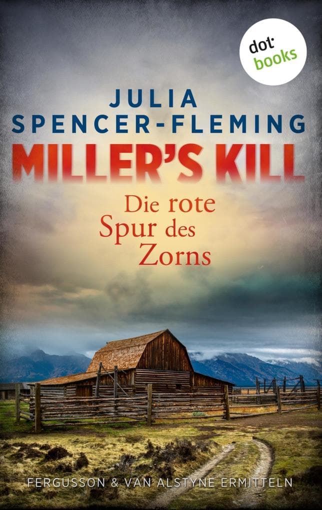 Miller's Kill: Die rote Spur des Zorns: Fergusson & Van Alstyne ermitteln - Band 2