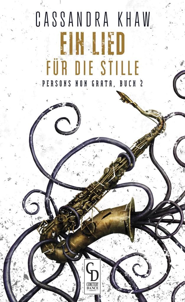 Ein Lied für die Stille: Persons Non Grata, Buch 2