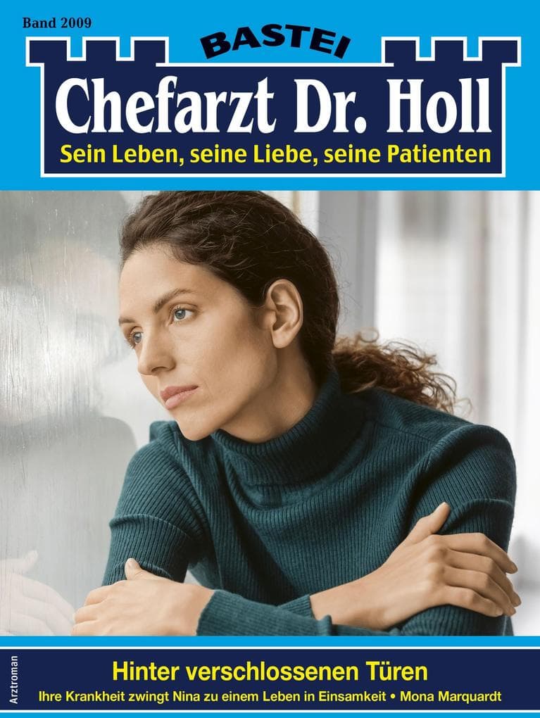 Chefarzt Dr. Holl 2009: Hinter verschlossenen Türen