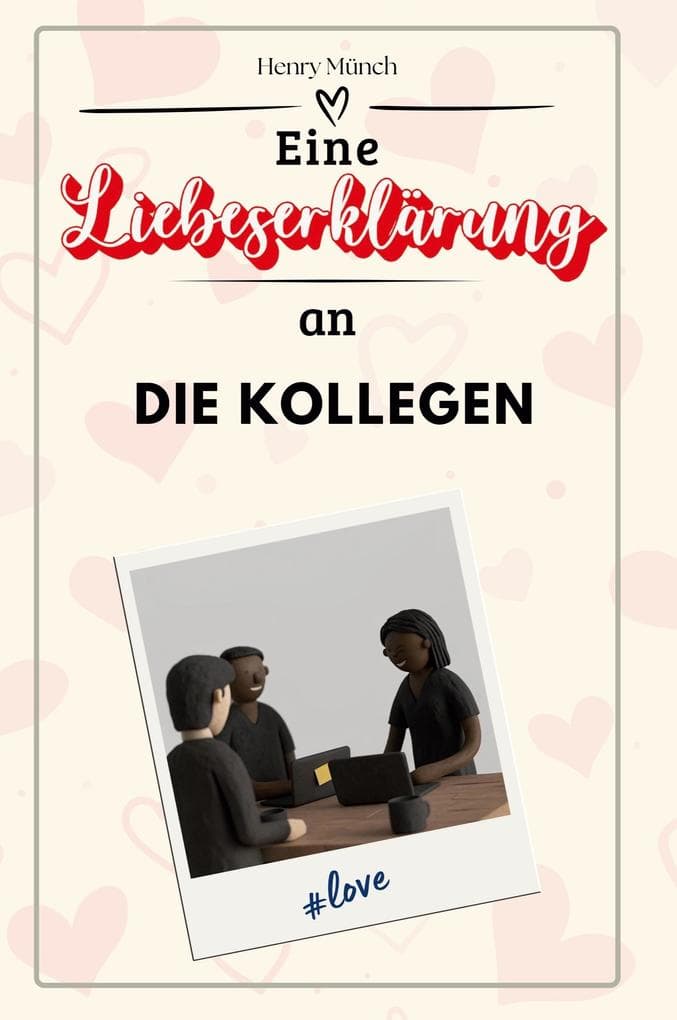 Eine Liebeserklärung an die Kollegen