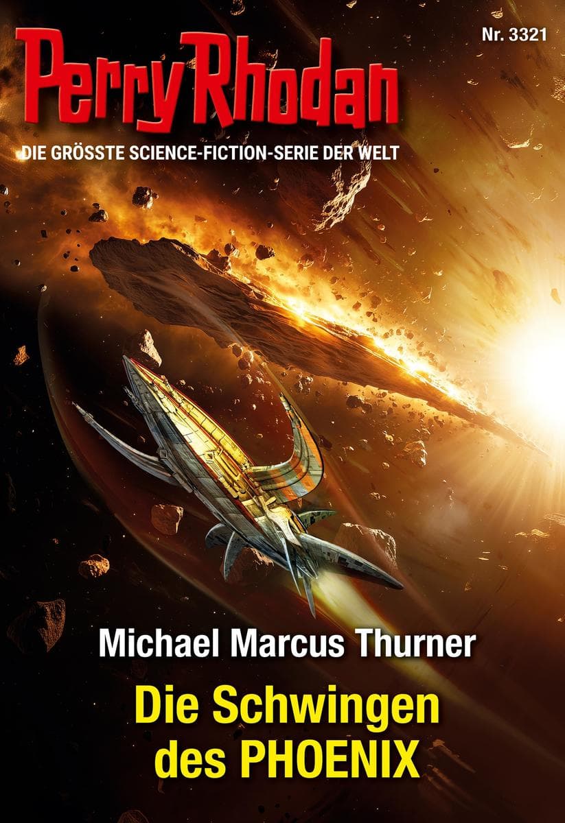 Perry Rhodan 3321: Die Schwingen des PHOENIX: Perry Rhodan-Zyklus "Phoenix"