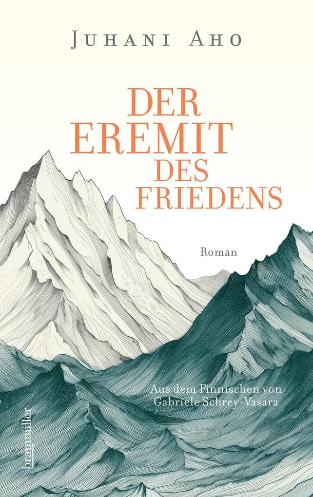 Der Eremit des Friedens: Aus dem Finnischen von Gabriele Schrey-Vasara