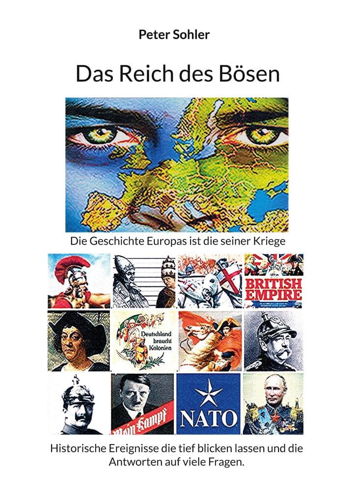 Das Reich des Bösen: Die Geschichte Europas ist die seiner Kriege