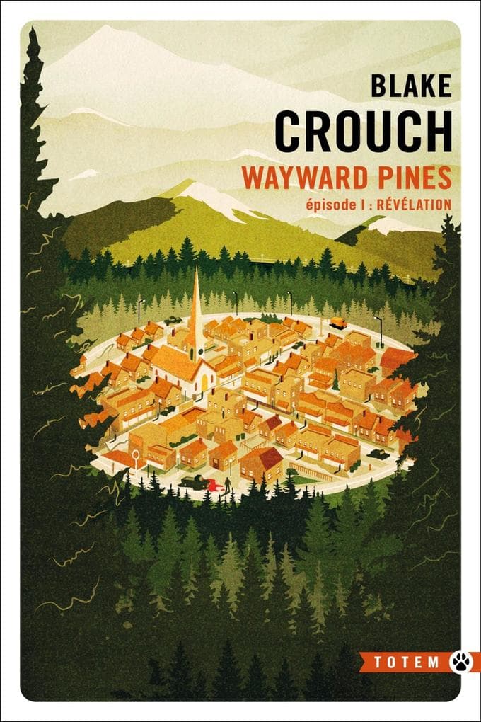 Révélation: Wayward Pines, T1