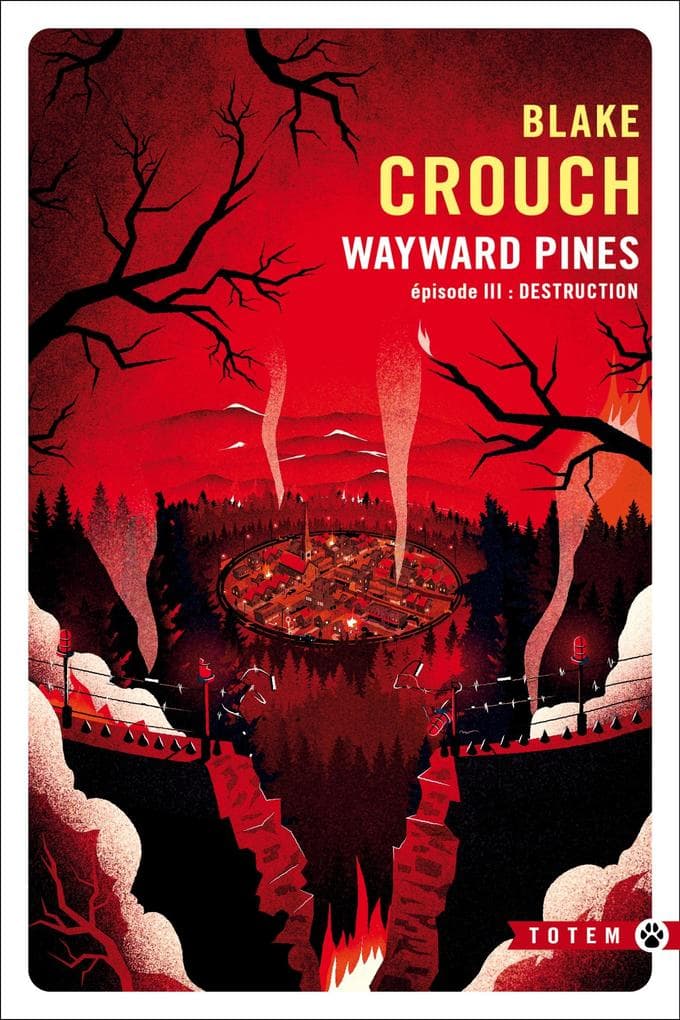 Destruction: Wayward Pines, T3