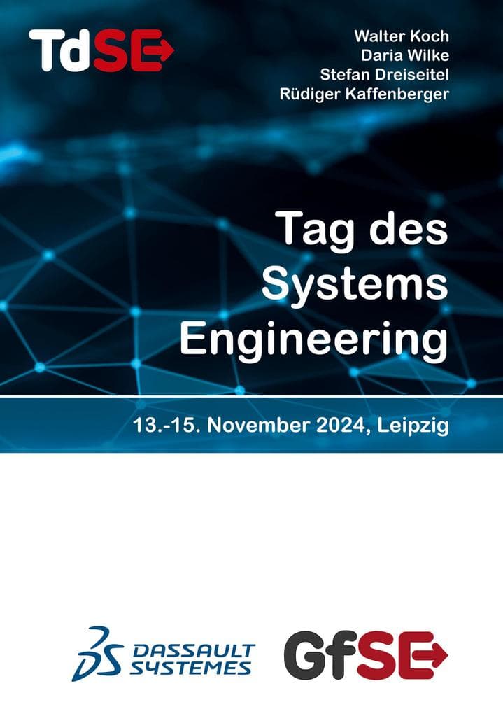 Tag des Systems Engineering 2024: Tagungsband Leipzig, 13.-15. November 2024