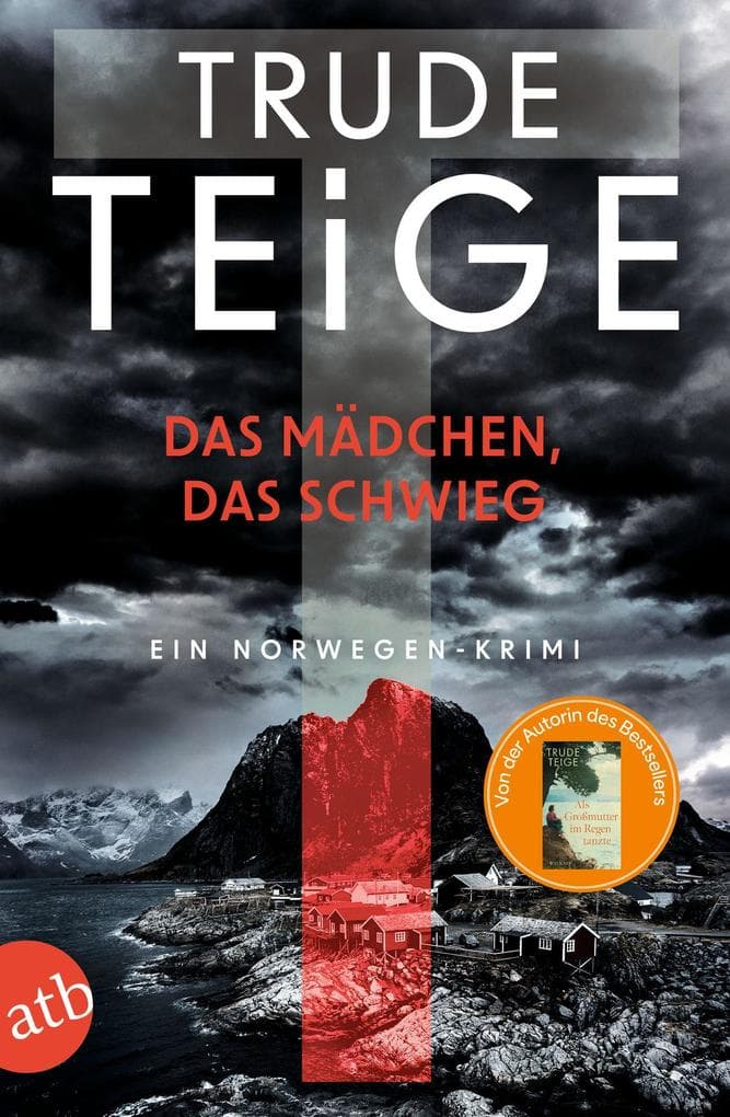Das Mädchen, das schwieg: Ein Norwegen-Krimi