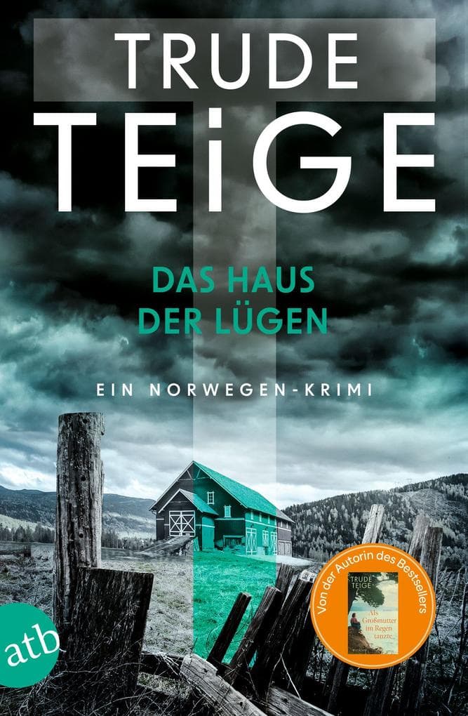 Das Haus der Lügen: Ein Norwegen-Krimi