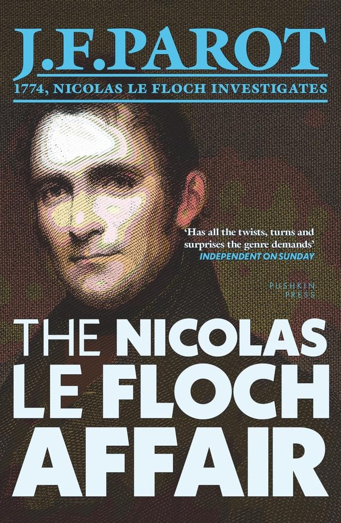 The Nicolas Le Floch Affair: A Nicolas Le Floch Investigation, Book 4