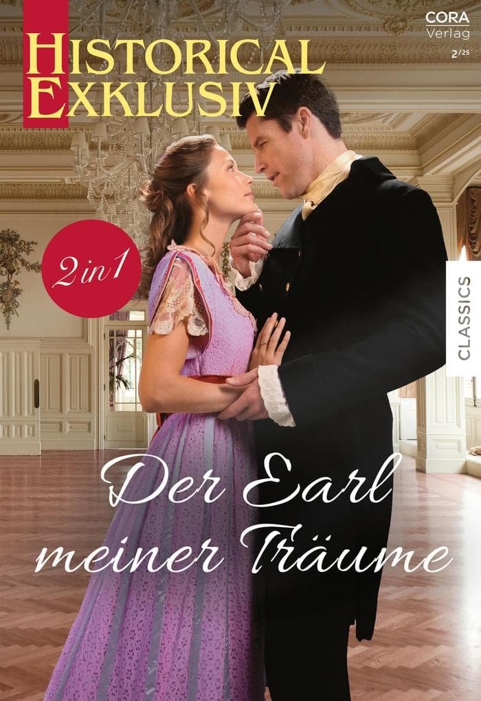 Historical Exklusiv Band 126: Der Earl meiner Träume