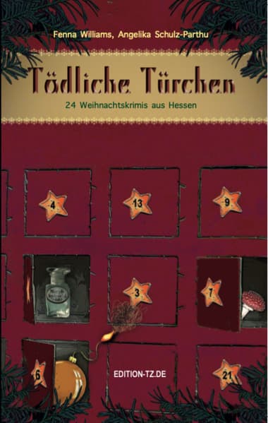 Tödliche Türchen: 24 Weihnachtskrimis aus Hessen