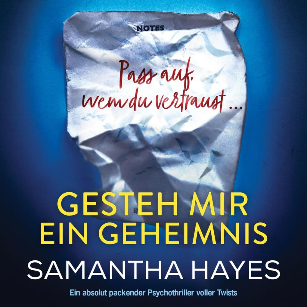 Gesteh mir ein Geheimnis: Ein absolut packender Psychothriller voller Twists