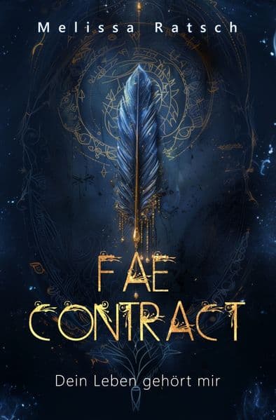 Fae Contract - Dein Leben gehört mir