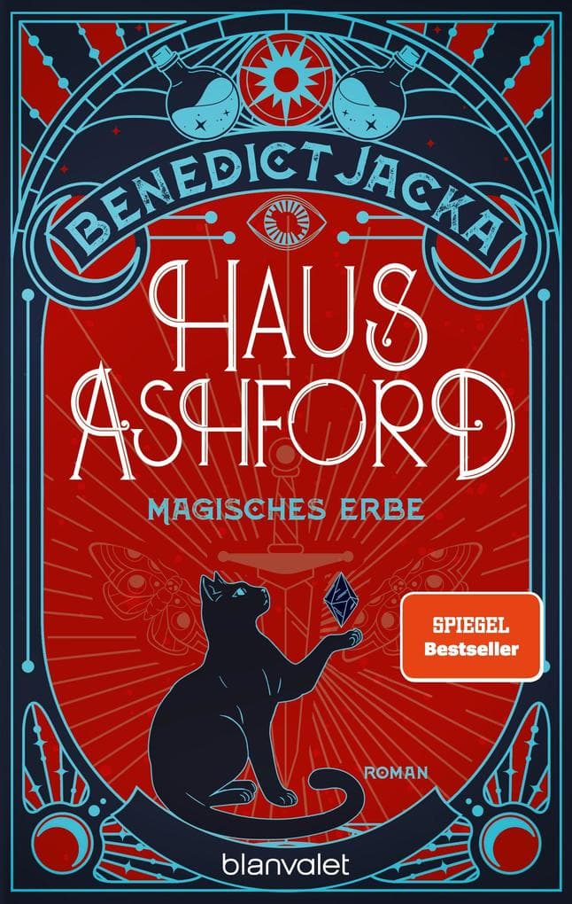 Haus Ashford - Magisches Erbe: Roman - Die magische Fortsetzung der Urban-Fantasy-Serie des SPIEGEL-Bestsellerautors!
