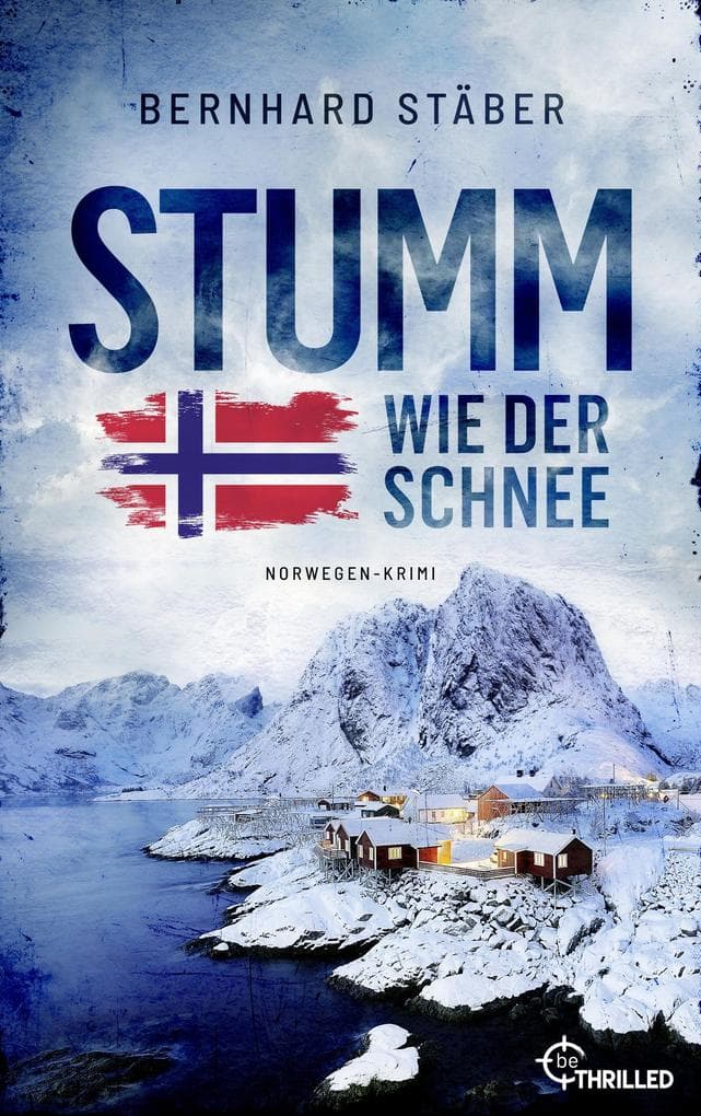 Stumm wie der Schnee: Norwegen-Krimi