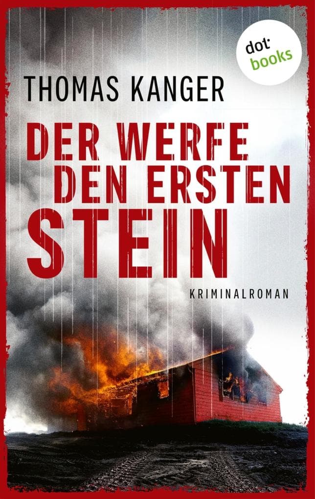 Der werfe den ersten Stein: Kriminalroman - Mord in Västmanland 1 | Der erste Fall für die schwedische Kommissarin