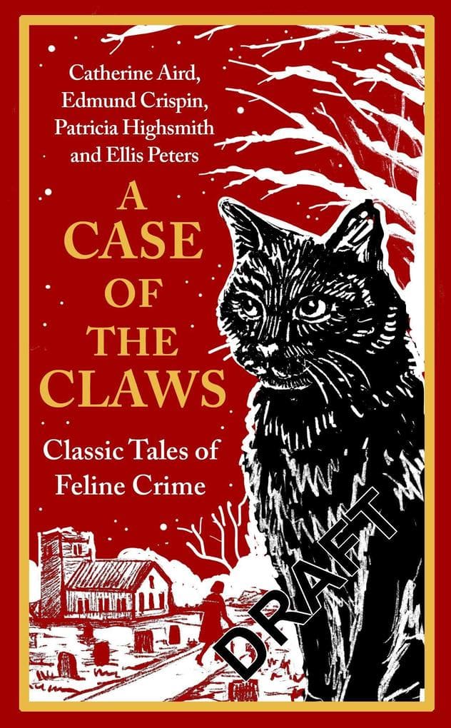 A Case of the Claws: Classic Tales of Feline Crime