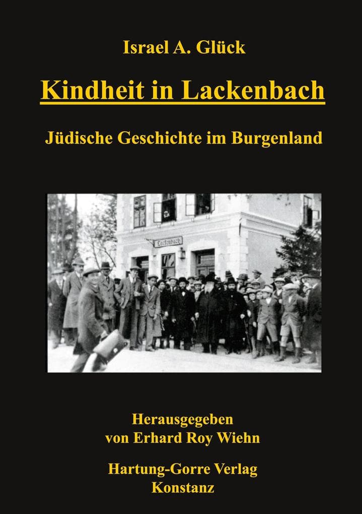 Kindheit in Lackenbach: Jüdische Geschichte im Burgenland