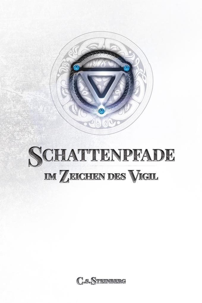 Schattenpfade - Teil 2 von 2: Im Zeichen des Vigil