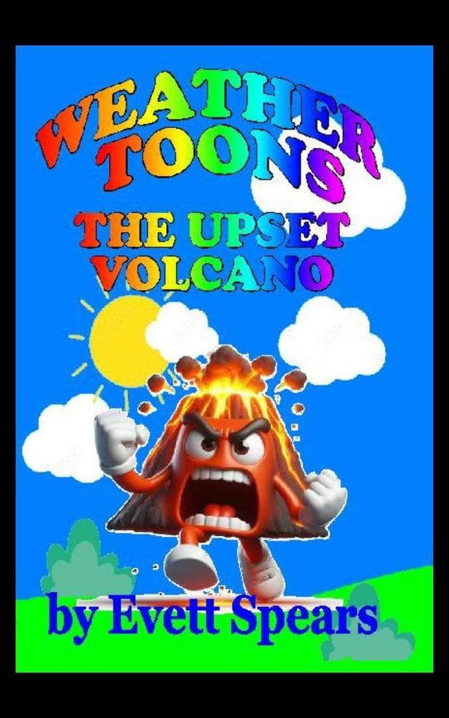 Weathertoons (The anger volcano, #1)
