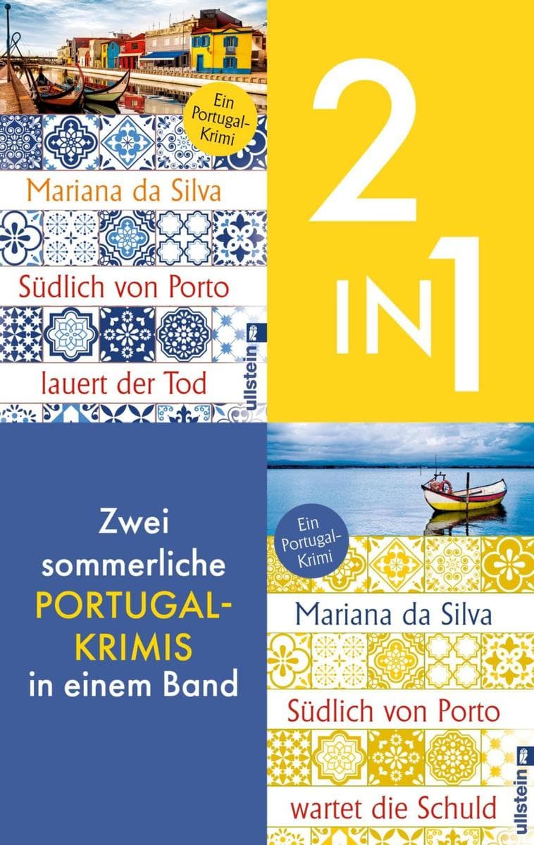 Südlich von Porto lauert der Tod & Südlich von Porto wartet die Schuld: Zwei sommerliche Portugal-Krimis in einem Band