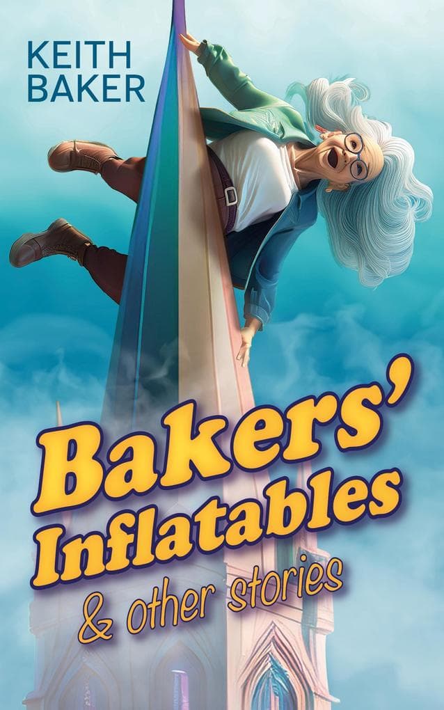 Bakers' Inflatables & Other Stories