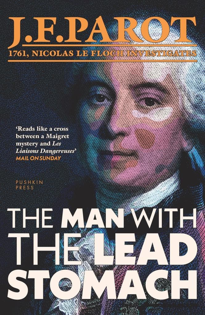 The Man with the Lead Stomach: A Nicolas Le Floch Investigation, Book 2