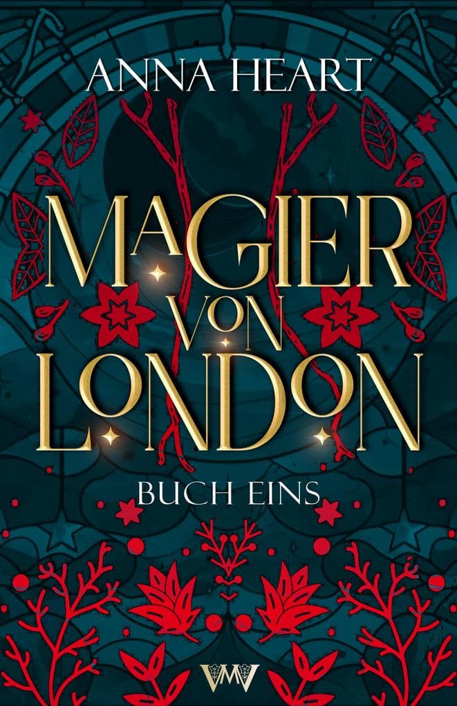 Magier von London - Buch eins GRATIS: Spicy Romantasy im magischen London