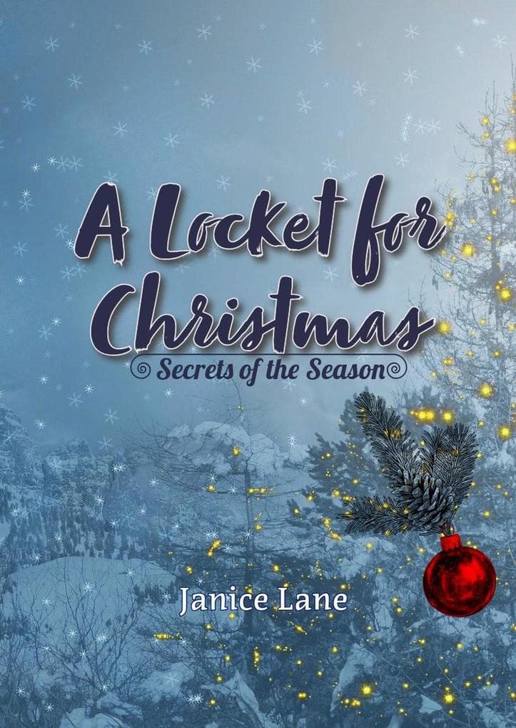 A Locket for Christmas: Secrets of the Season!