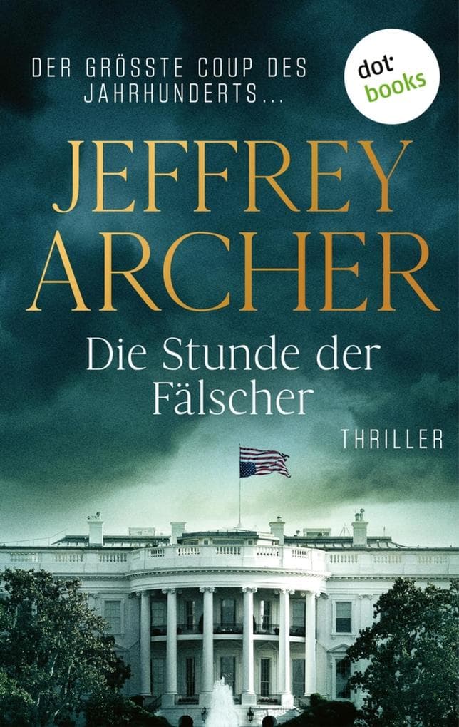 Die Stunde der Fälscher: Thriller | Der größte Coup des Jahrhunderts ...