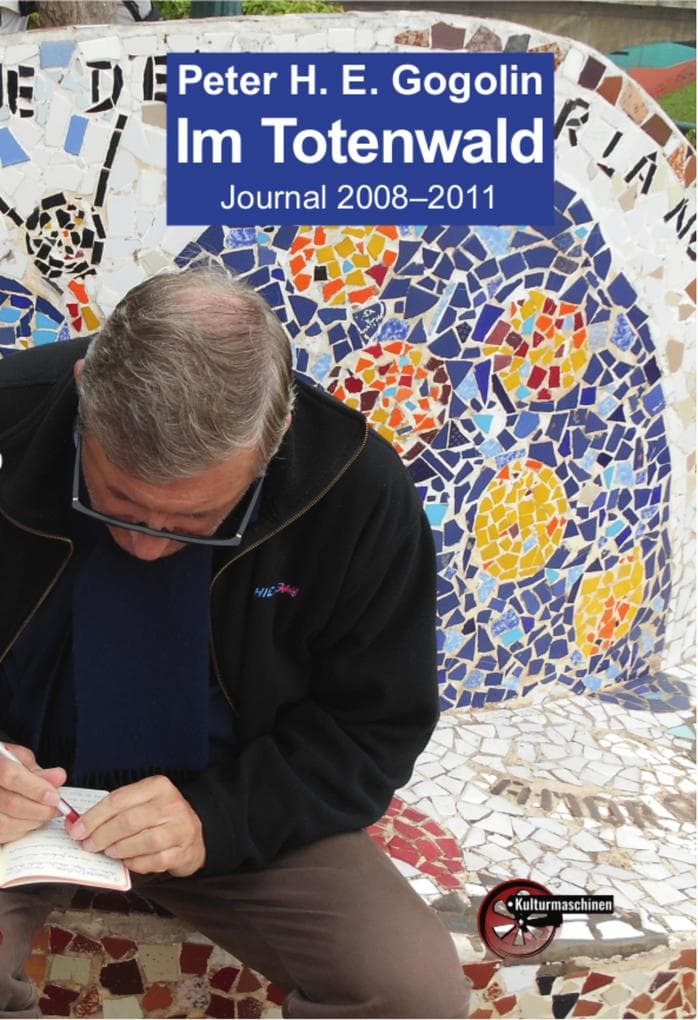 Im Totenwald: Journal 2008 - 2011