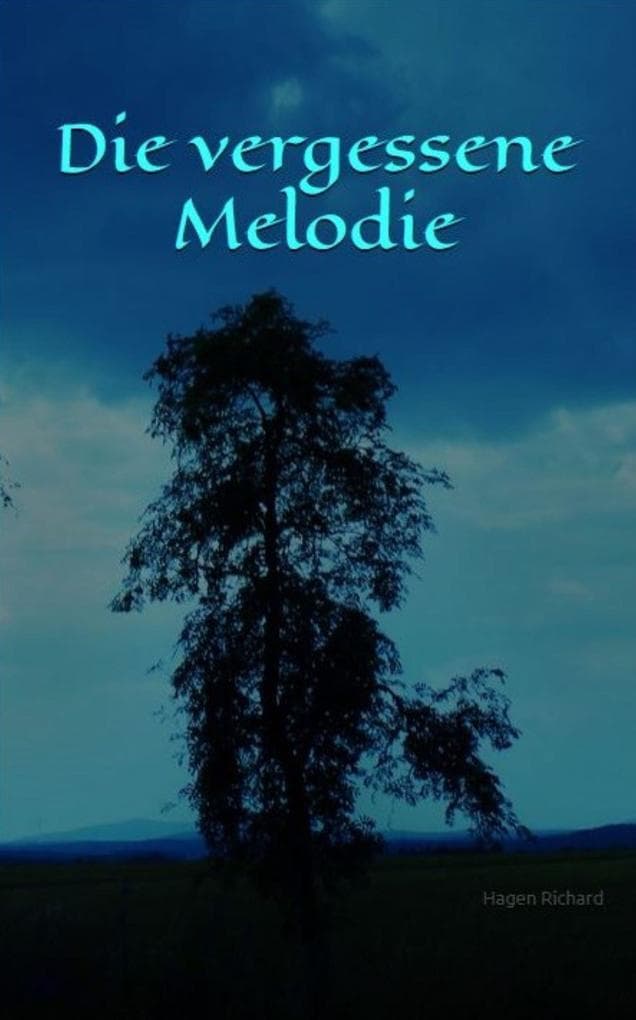 Die vergessene Melodie