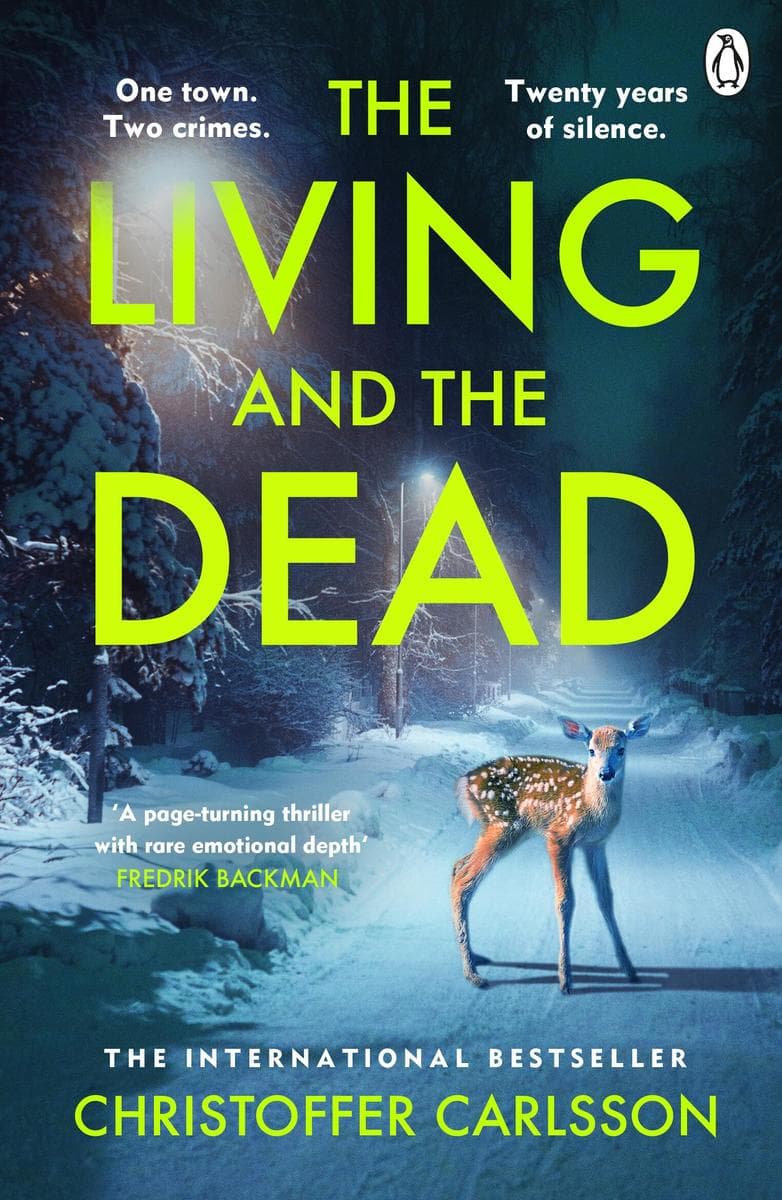 The Living and the Dead: The bestselling thriller and prize-winning Scandinavian crime sensation