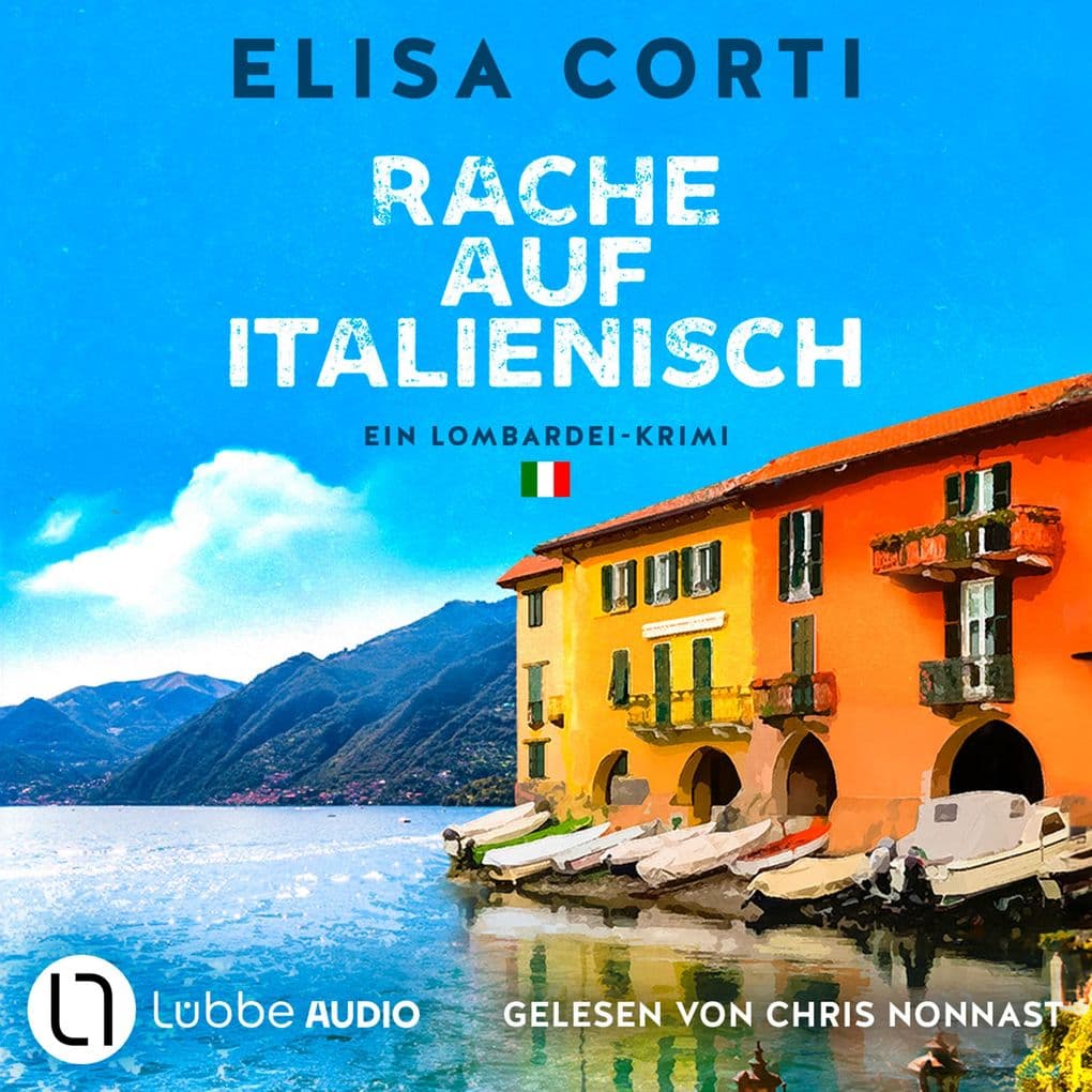 Rache auf Italienisch - Ein Lombardei-Krimi: Ungekürzt