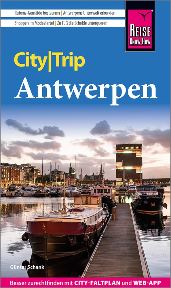 Reise Know-How CityTrip Antwerpen: Reiseführer Antwerpen mit Stadtplan und kostenloser Web-App