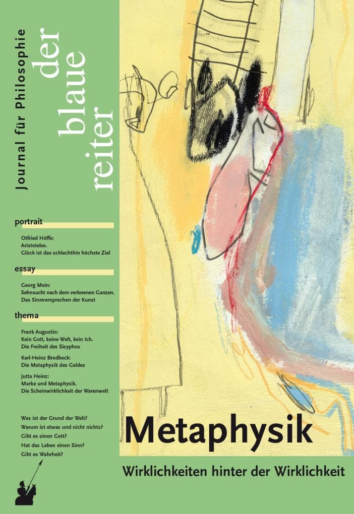 Metaphysik: der blaue reiter - Journal für Philosophie Ausgabe 27