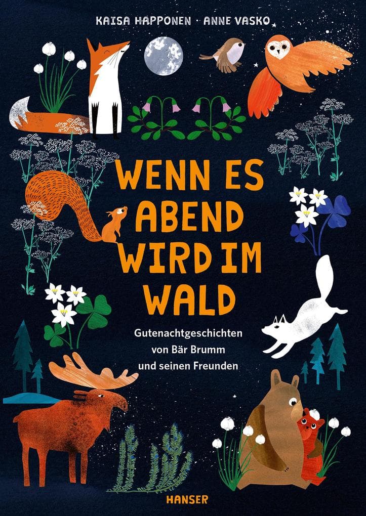 Wenn es Abend wird im Wald: Gutenachtgeschichten von Bär Brumm und seinen Freunden