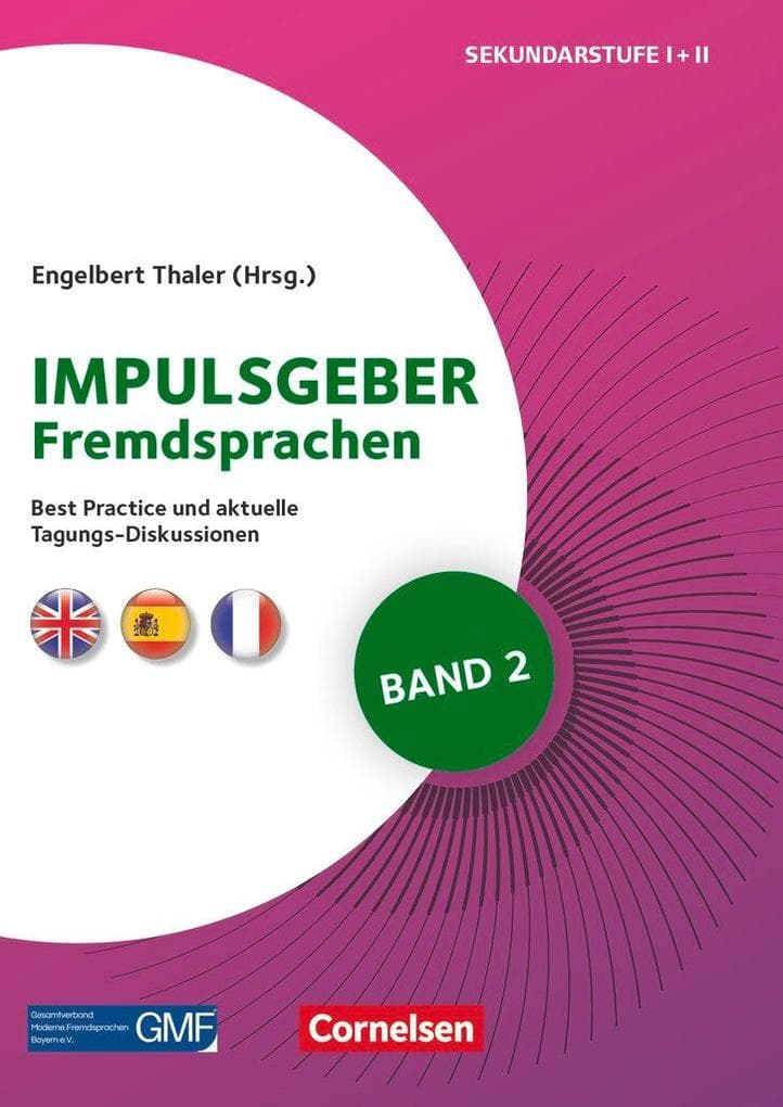 Impulsgeber Fremdsprachen - Band 2: Best Practice und aktuelle Tagungs-Diskussionen - Buch