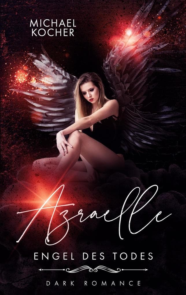 Azraelle: Engel des Todes. Dark Romance