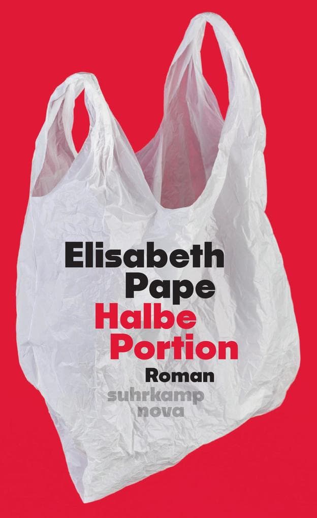 Halbe Portion: Roman | »Halbe Portion hat mich krass berührt. Der Roman tut richtig weh, aber im guten Sinne.« Caroline Wahl