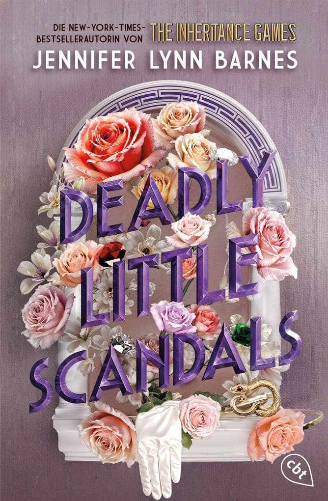 Deadly Little Scandals: Von der Bestsellerautorin der 'The Inheritance Games'-Reihe: Das atemberaubende Finale der glamourösen Thriller-Dilogie