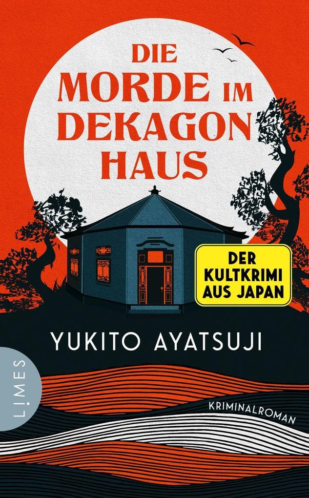 Die Morde im Dekagon-Haus: Kriminalroman - Der Auftakt zu einer der berühmtesten Krimireihen Japans